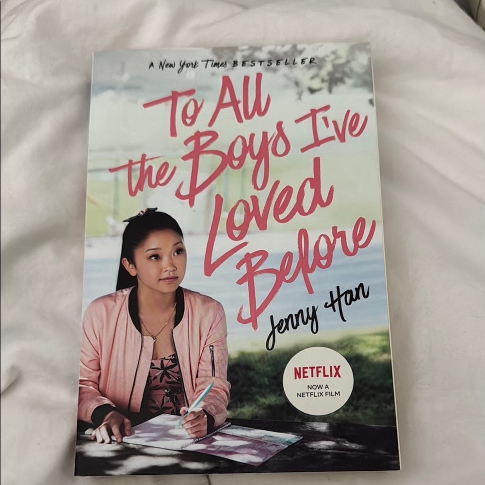To All the Boys I've Loved Before Book